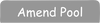 Amend existing pool