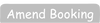 Amend existing booking